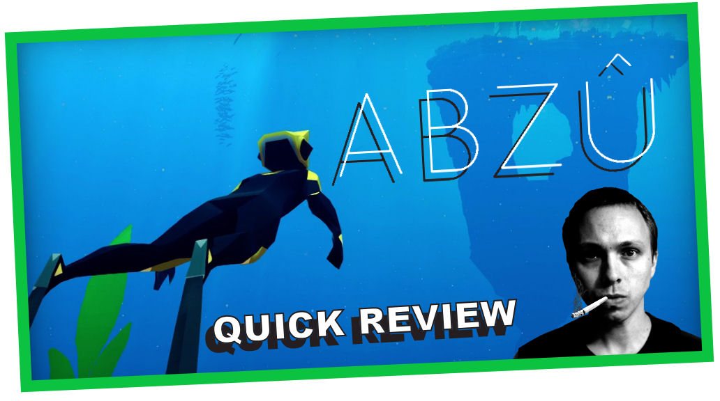 ABZÛ | Post-Game Smoke Review [VIDEO]