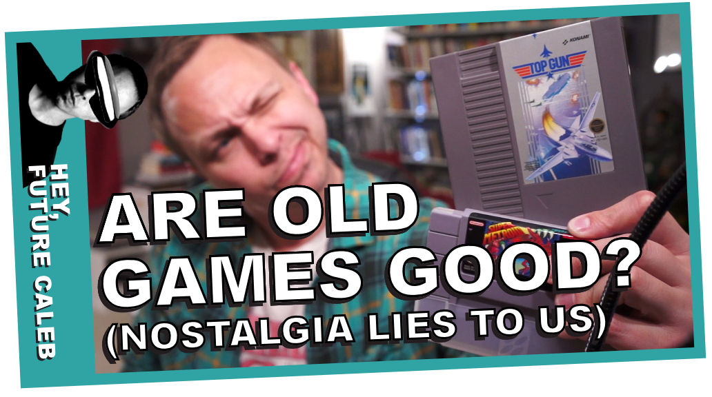 Are Old Games Good?