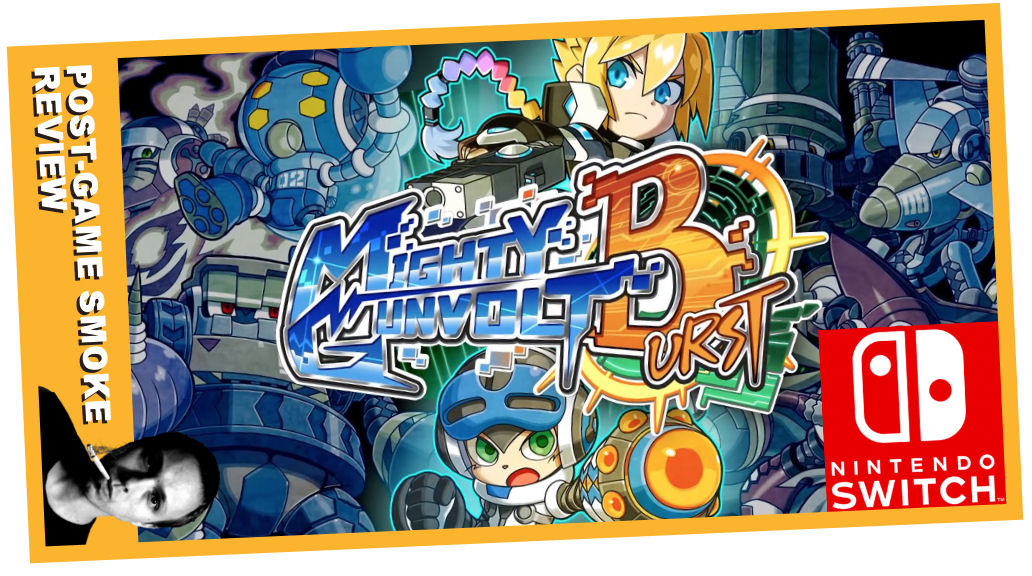 Mighty Gunvolt Burst (Nintendo Switch) | Post-Game Smoke Review [VIDEO]