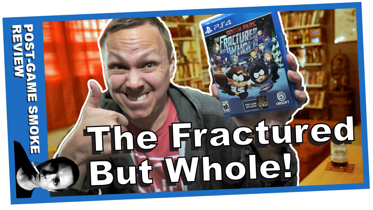 South Park: The Fractured But Whole is as good as it could possibly be [VIDEO]