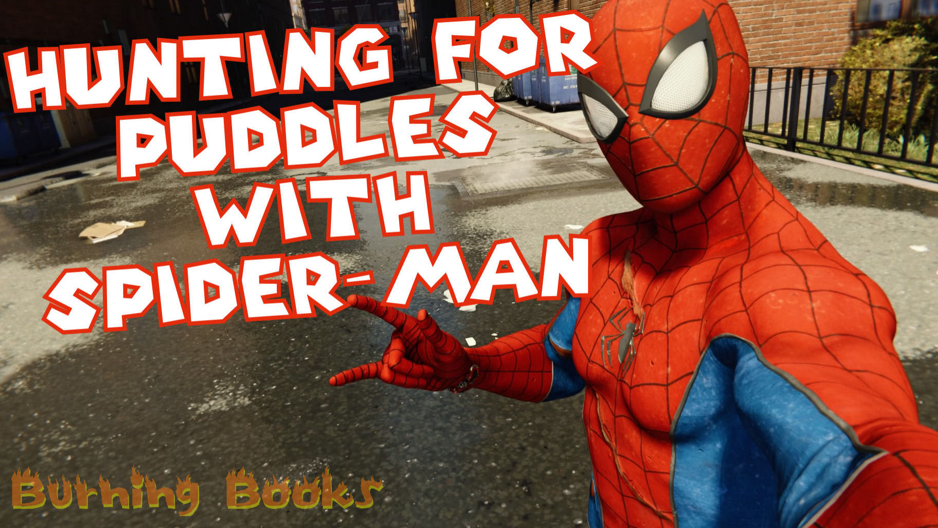 Hunting for Puddles with Spider-Man