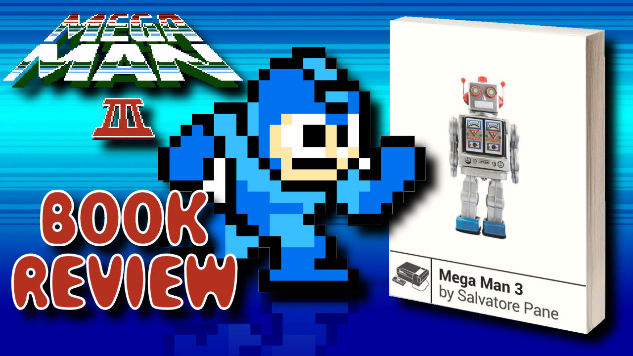 Mega Man 3 by Salvatore Pane | Boss Fight Books review