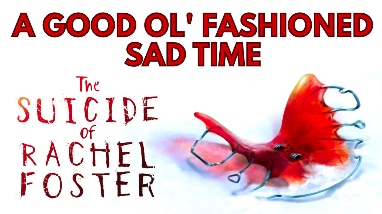 A Review of The Suicide of Rachel of Foster of (game review)