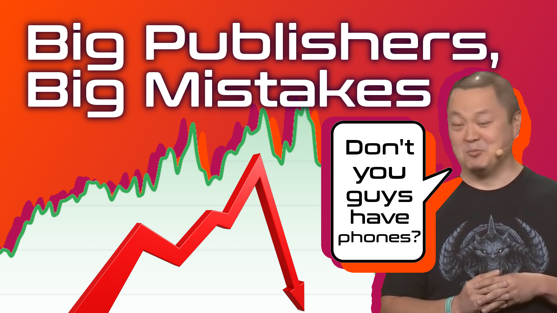 Why Big Game Companies Do Big Stupid Things?